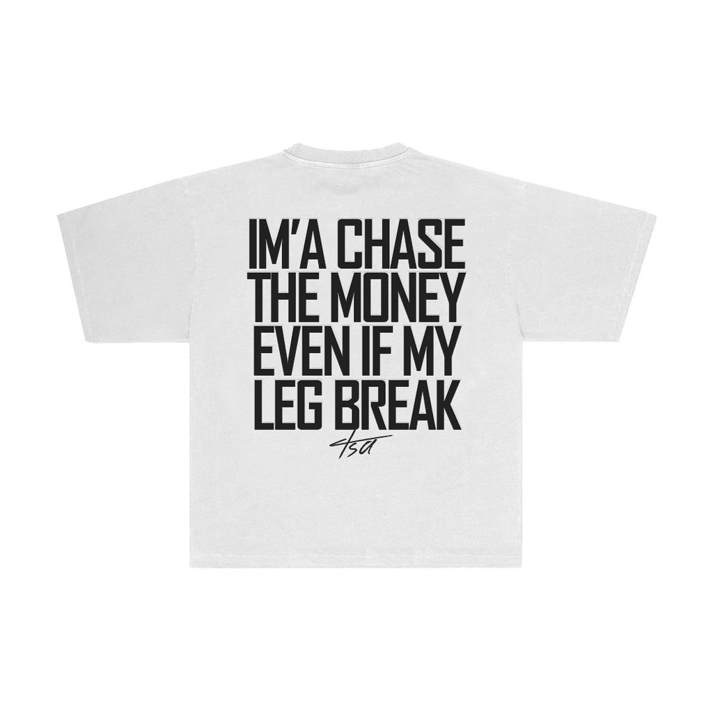 CHASE THE MONEY TEE