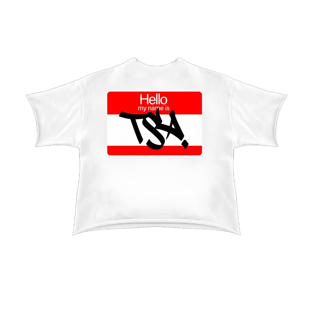 HELLO MY NAME IS TSA (RED)